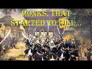 Sohei - the story of the rise and fall of the Japanese monk knights