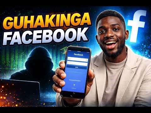 GUHAKINGA FACEBOOK 🔐 | Abahacker Bategereje Iyi Nzira