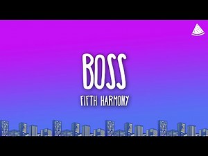 Fifth Harmony - BO$$ (Lyrics)