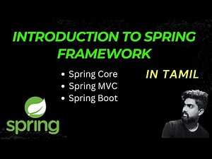 Introduction To Spring Framework | Spring Core | Spring MVC | Spring Boot -Spring For Beginners- #01