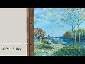 Alfred Sisley | Easy & Fun Impressionist Acrylic Tutoria l Acrylic Impressionist Landscape