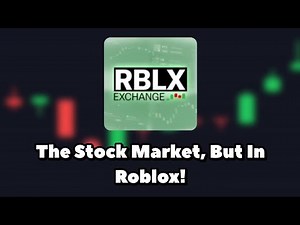 Playing RBLX Exchange, The Stock Market In Roblox!