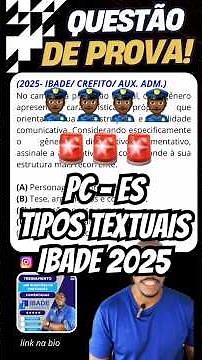📝Ibade: Tipos e gêneros textuais- Treinamento de questões de português PC ES