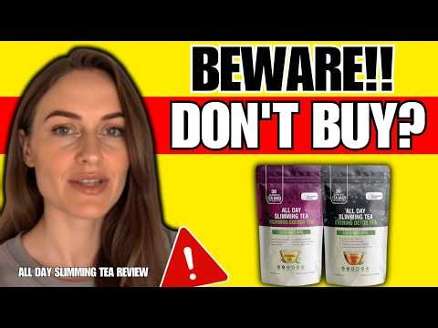 ALL DAY SLIMMING TEA REVIEW (❌SCAM OR LEGIT?✅) - All Day Slimming Tea Reviews – Slimming Tea Amazon