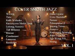 Playlist yang Gak Bisa Kamu Skip 🎼 Smooth Jazz Cover Lagu Jawa Terbaik – Vol. 1