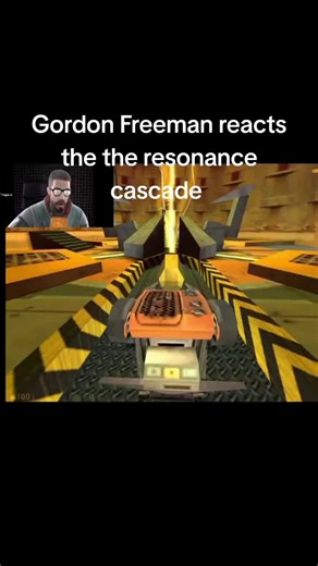 Reacciones de Gordon Freeman al Resonance Cascade