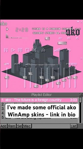 For those of you who still rock WinAmp - I've made some official ako skins! #vaporwave #winamp