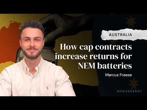 Cap contracts: How they increase returns and lower risks for batteries in the NEM