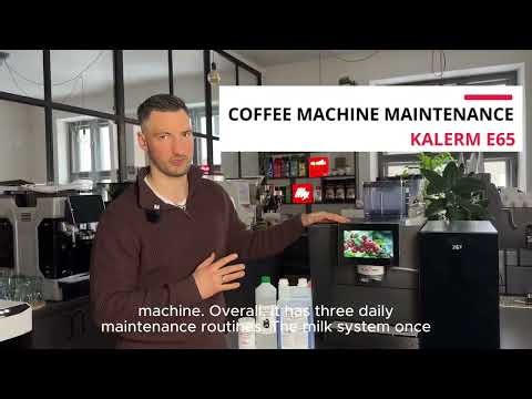 Kalerm E65 coffee machine daily maintenance