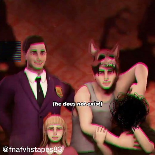 [he does not exist] - a fnaf vhs tape.