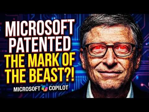 Microsoft Patented The Mark of the Beast?!