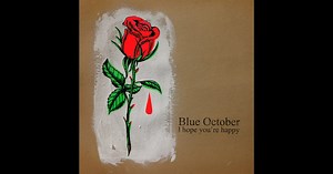 I Hope You're Happy - Single de Blue October en Apple Music