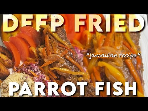 JAMAICAN DEEP FRIED PARROT FISH | EASY STEP BY STEP RECIPE | QUICK AND HEALTHY DINNER