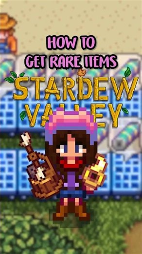 How to find RARE & USEFUL Items In Stardew Valley!