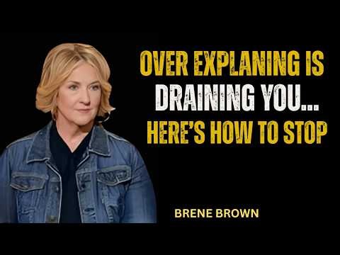 Why Over-Explaining Yourself Is a Sign of Weak Boundaries | Professor Brené Brown | Set Yourself