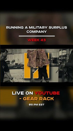 🔴 Week 43 of Running a Military Surplus Company live today‼️