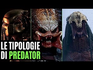 Le TIPOLOGIE di PREDATOR viste nei film