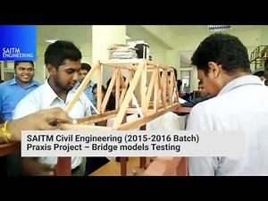 Bridge models Testing - SAITM Civil Engineering (2015-2016 Batch) Praxis Project