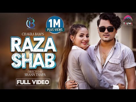 Raza Shab | Chakra Bam & Simran Pariyar | Ft.Pramila Jaishi | New Nepali Music Video 2024