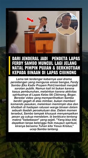 Dari Jenderal Jadi "PENDETA LAPAS" Ferdy Sambo Muncul Lagi Jelang NATAL Pimpin Pujian & Berkhotbah.