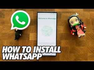 How to Install WhatsApp on Your Phone – Step by Step