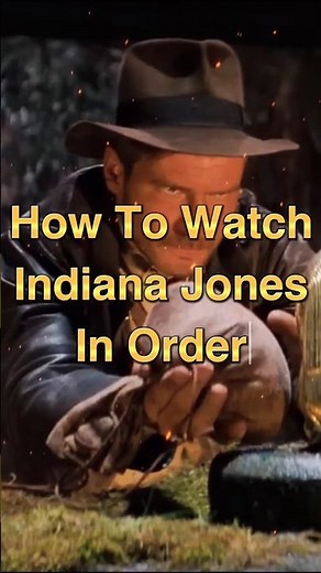 Indiana Jones Right Watch Order