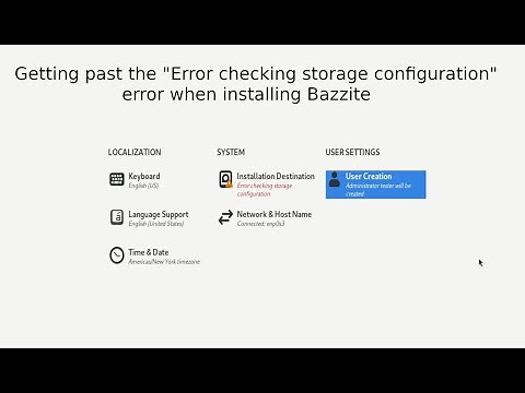 Getting past the "Error checking storage configuration" error when installing Bazzite