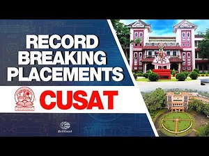 CUSAT sets record in Campus Placements