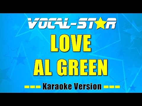 Al Green - Love (KARAOKE)
