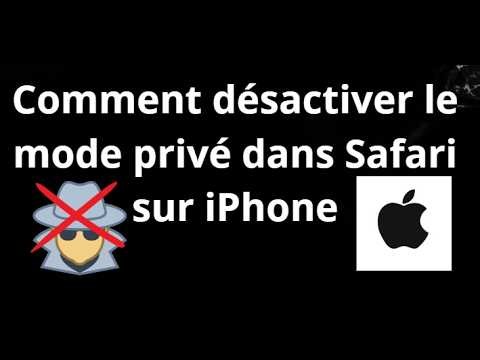 Comment Désactiver Le Mode Privé Dans Safari Sur iPhone Étape Par Étape