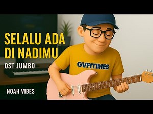 Selalu Ada Di Nadimu OST Jumbo || Vocal Ariel (Cover)