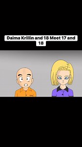 Daima Krillin and 18 Meet 17 and 18 | Cornerstone Arts