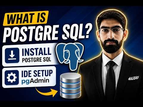 What is PostgreSQL? | Complete Installation & IDE Setup Guide
