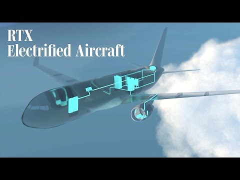 RTX: How Are We Powering Electrified Aircraft?