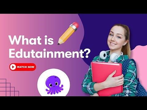 What is Edutainment?💡