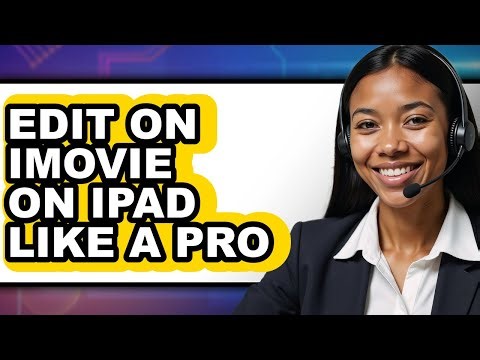 How to Edit on Imovie on Ipad Like a Pro (only Way)