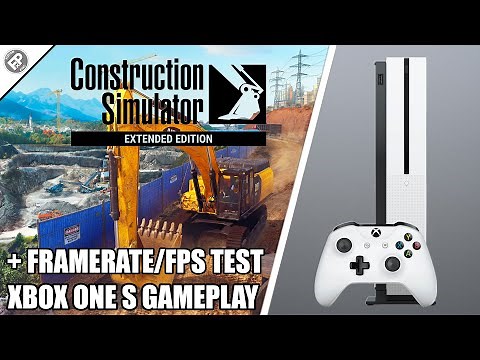 Construction Simulator - Xbox One Gameplay + FPS Test