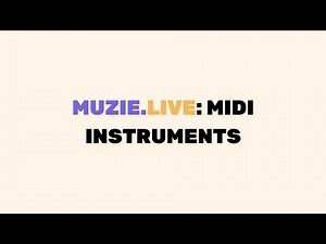 Muzie.Live: Midi Instruments