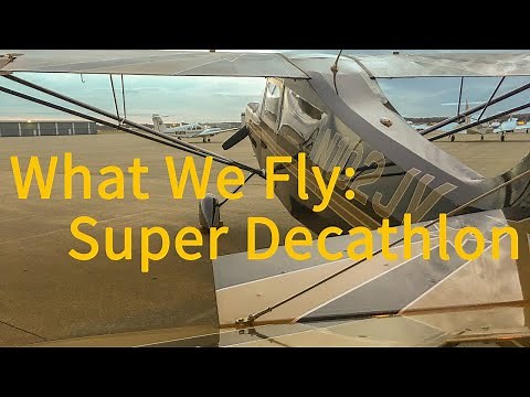 What We Fly: American Champion Super Decathlon