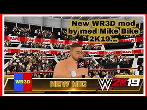 WR3D 2K19 by Mike (for Android & PC) -New Championships & Items mod of September 30th link mod