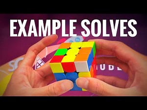 Advanced Rubik's Cube Example Solves! (Sub-10)