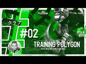 [REGEN #02] TRAINING POLYGON