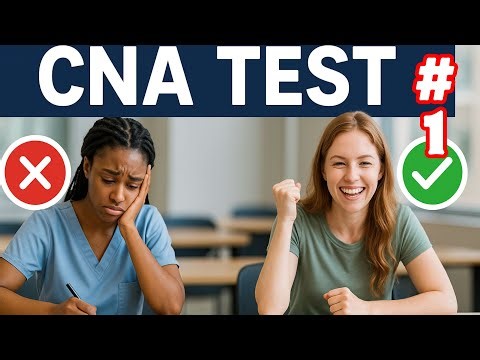Pass the CNA on Your First Try: 40 Realistic Practice Questions