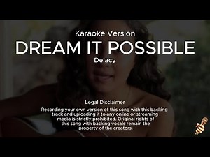 Delacy - Dream It Possible (Karaoke Version)