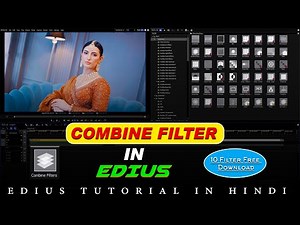 How To Use Combine filter in Edius | Edius Video Editing | Edius Tutorial Hindi