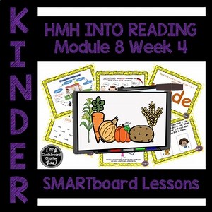HMH Into Reading Smart Board lesson Mod 8 week 4 Kindergarten