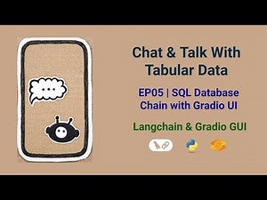 Chat with Data | EP05 | SQL Database Chain with Gradio UI | Langchain | LLM