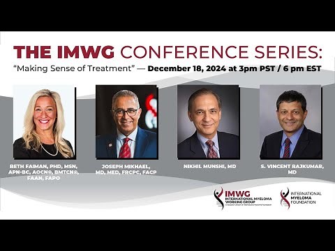 IMWG Conference Series: Making Sense of Treatment ASH 2024