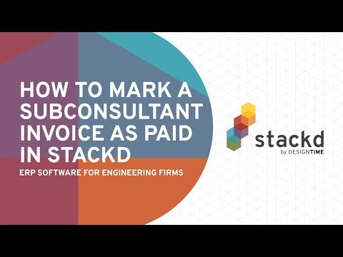 How to Mark a Subconsultant Invoice as Paid in Stackd by DesignTIME