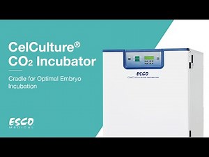 CelCulture® CO₂ Incubator: Cradle for Optimal Embryo Incubation | Esco Medical